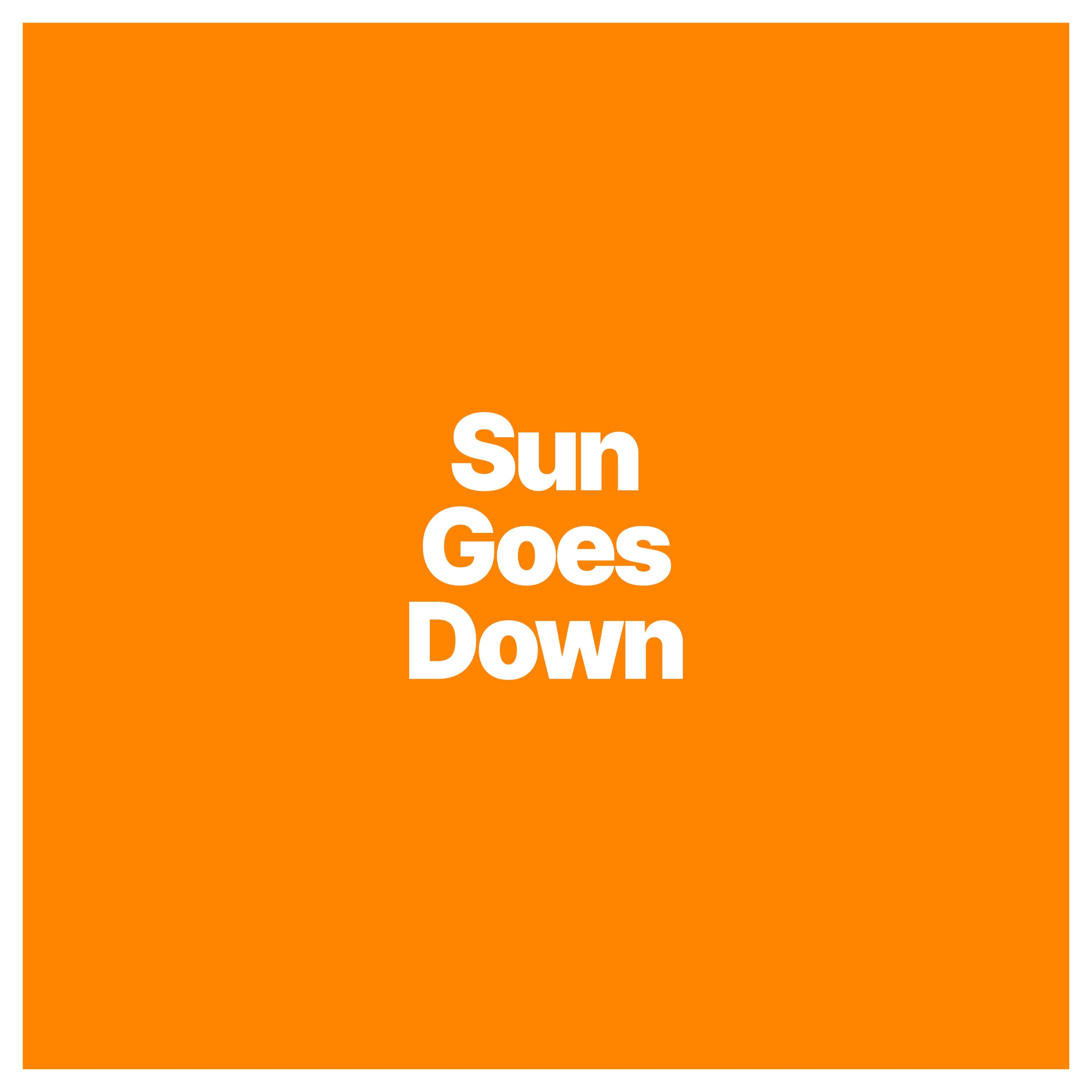 Cover art for 'Sun Goes Down' by Isaiah Dreads.